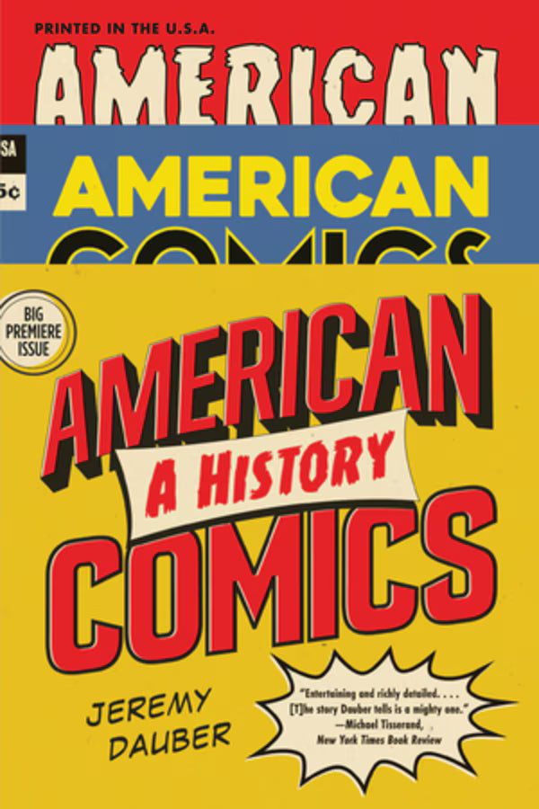 American Comics: A History Hardcover (Slight Wear)