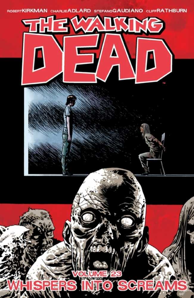 Walking Dead TPB Volume 23 Whispers Into Screams (Mature)