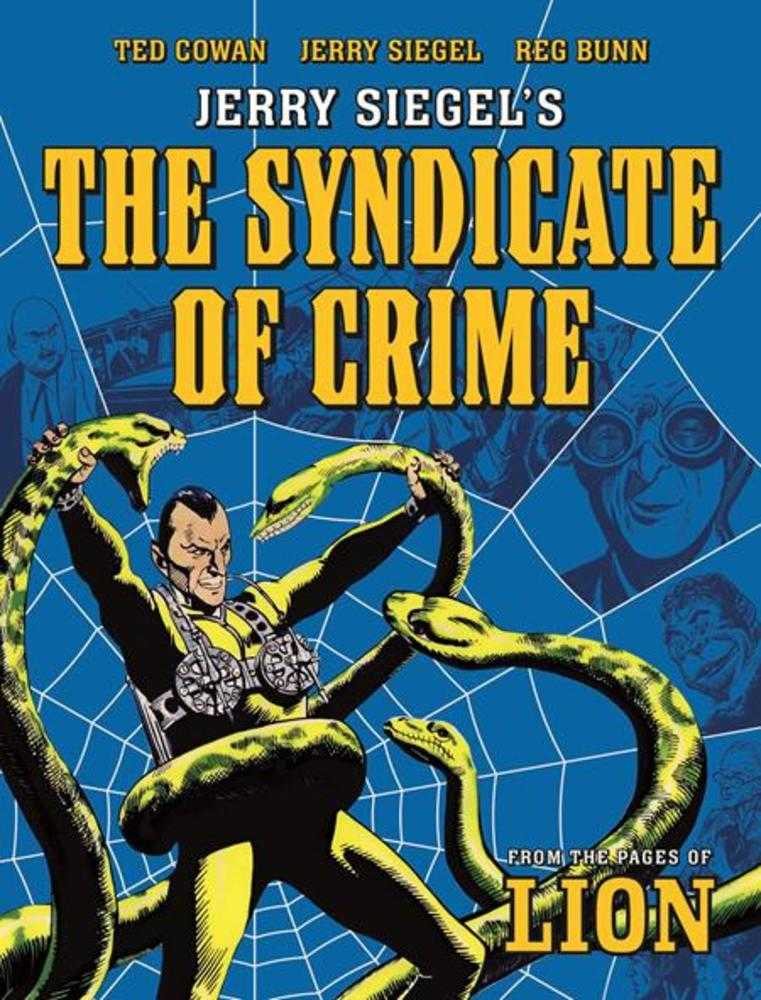 Jerry Siegels Syndicate Of Crime TPB Previously Offered Thru Diamond