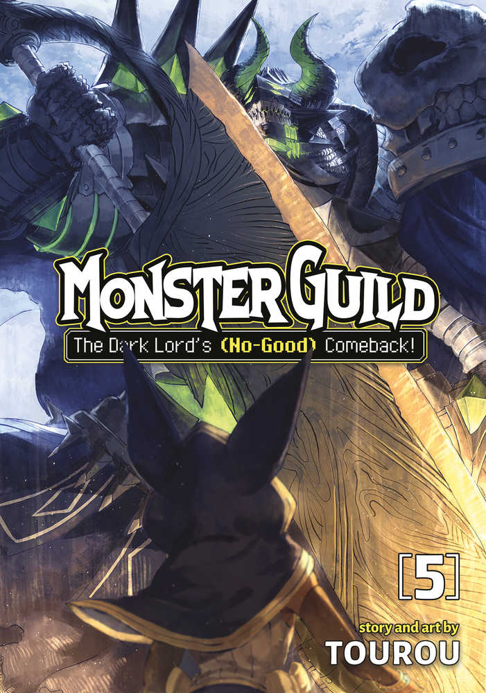 Monster Guild: The Dark Lords (No Good) Comeback! Manga Volume 05