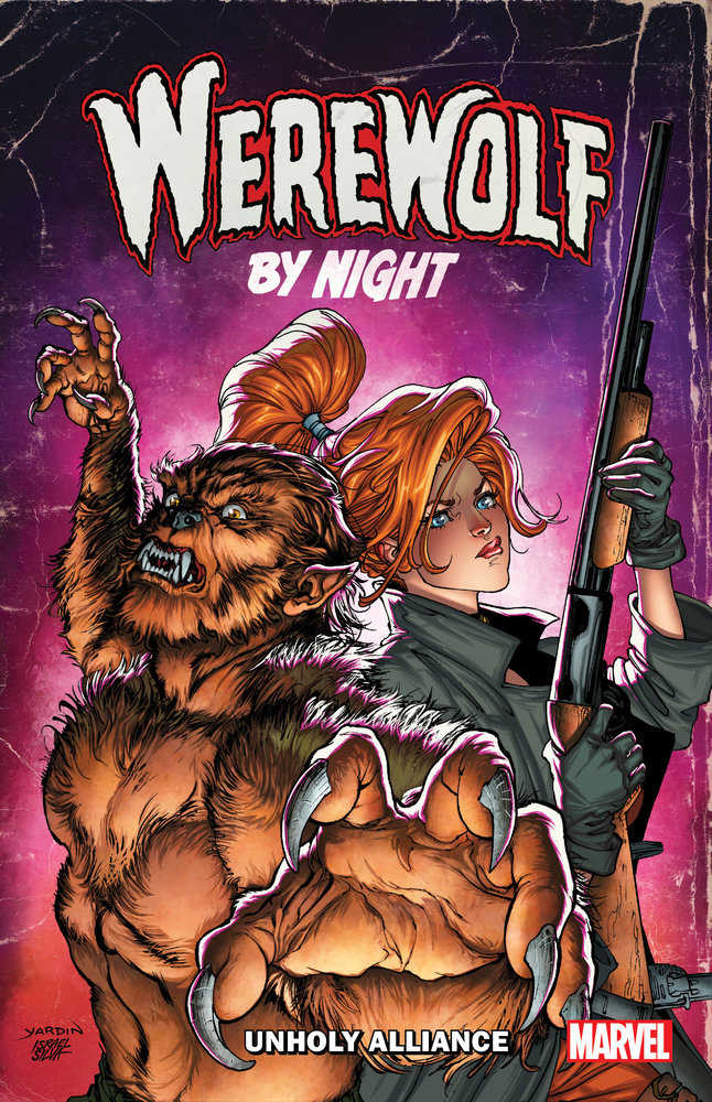 Werewolf By Night: Unholy Alliance TPB