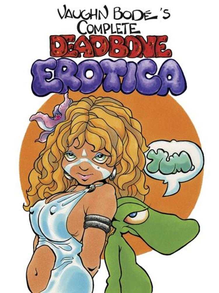Complete Deadbone Erotica Omnibus Hardcover (Mature)