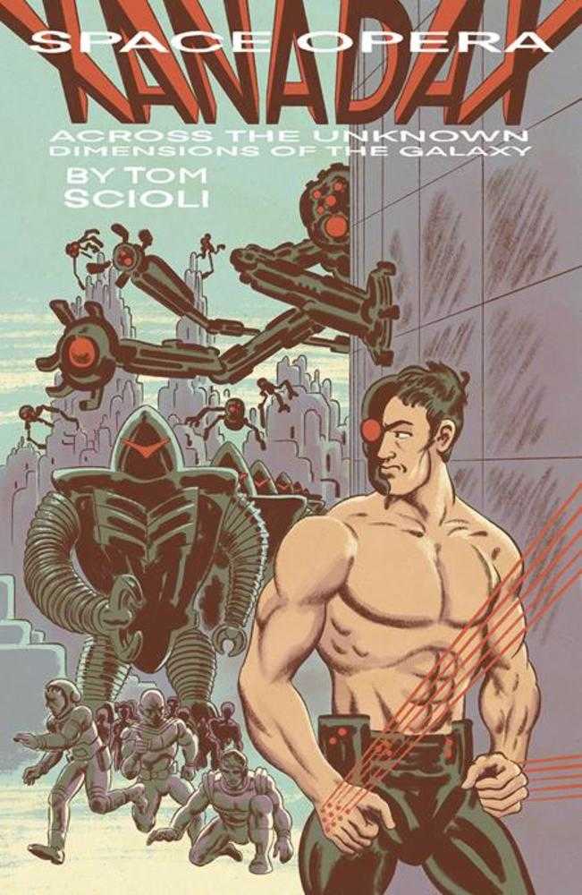 Space Opera Xanadax Across The Unknown Dimensions Of The Galaxy TPB