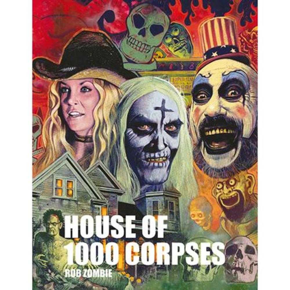 Rob Zombies: House of 1000 Corpses Hardcover (Mature)