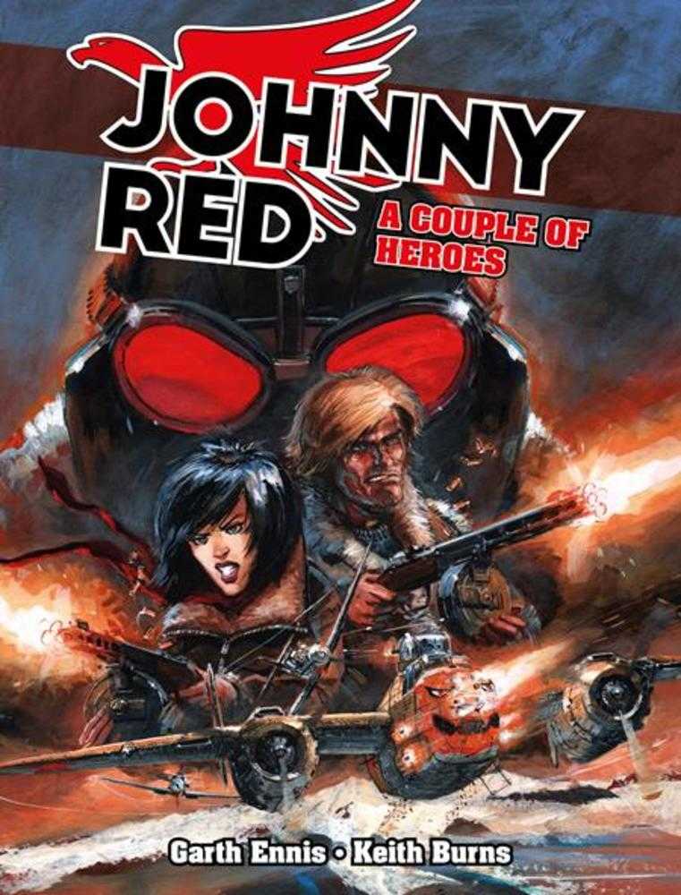 Johnny Red: A Couple Of Heroes Hardcover