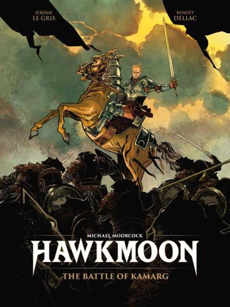 Hawkmoon Volume 02: The Battle of Kamarg Hardcover