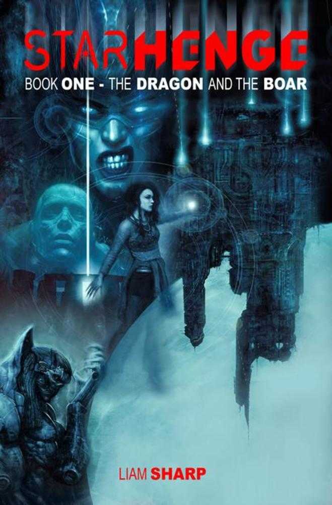 Starhenge Book One: The Dragon and the Boar TPB (Mature)