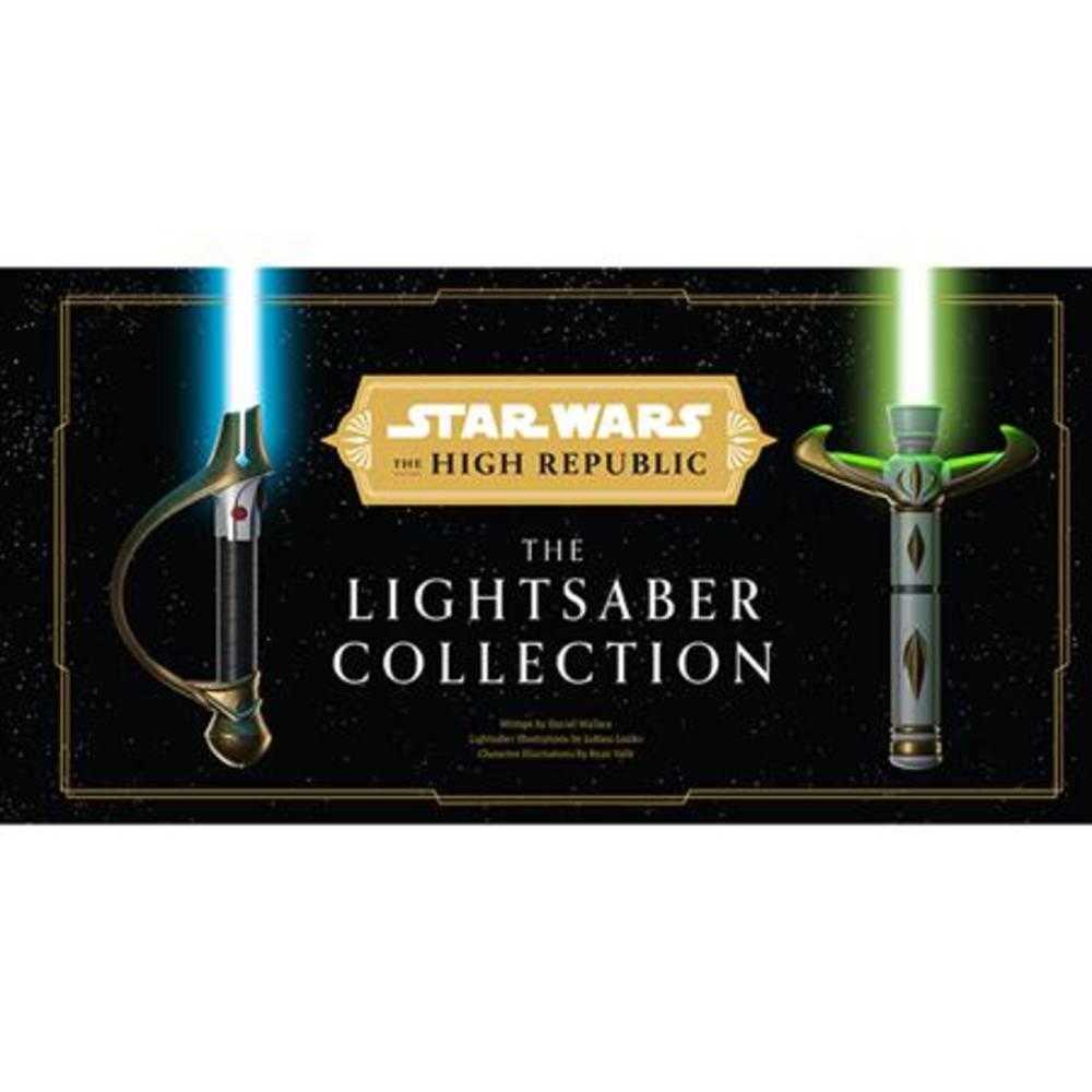 Star Wars The High Republic Hardcover The Lightsaber Collection