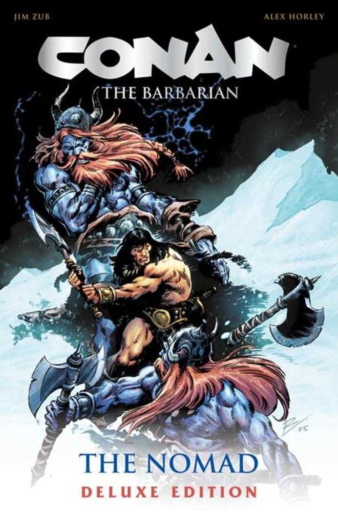 Conan the Barbarian: The Nomad Deluxe Collectors Edition Hardcover Direct Market Edition Roberto De La Torre Cover (Mature)