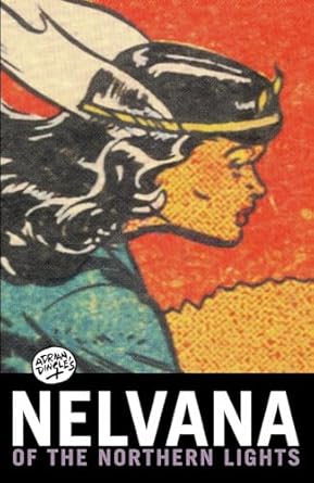 Nelvana of the Northern Lights Hardcover