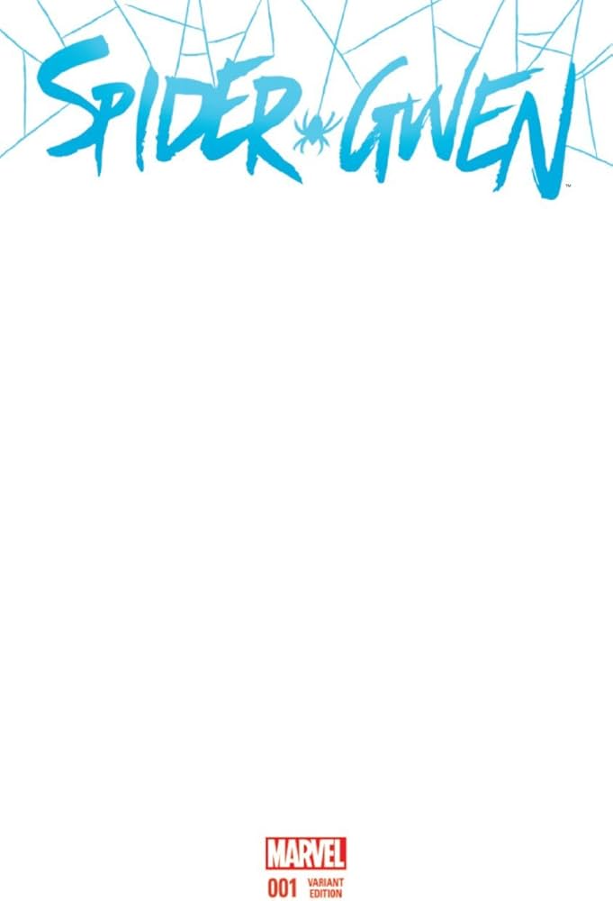 Spider Gwen #1 Blank Variant