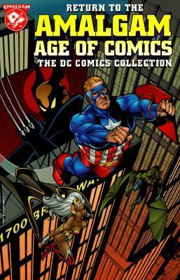 Return To Amalgam Age Of Comics DC Collection TPB