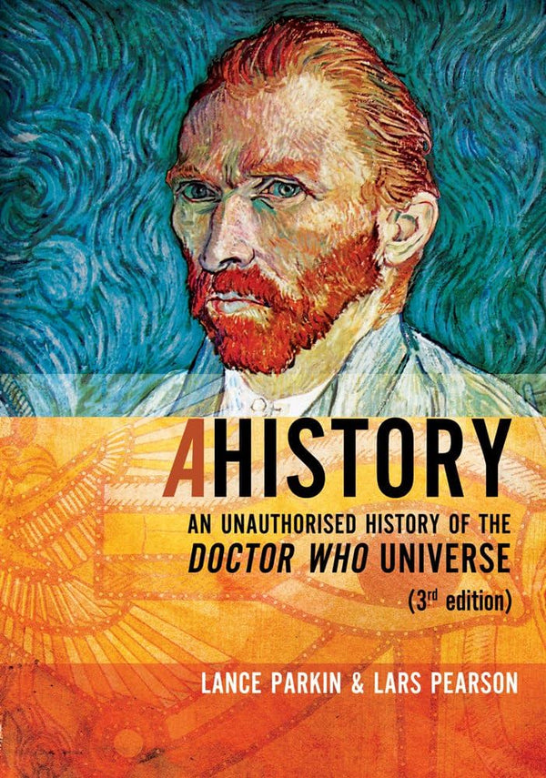 Ahistory Unauth Hist Of Doctor Who Universe 3RD Edition