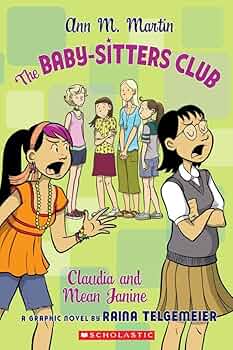 Baby Sitters Club Graphic Novel Volume 04 Claudia & Mean Janine