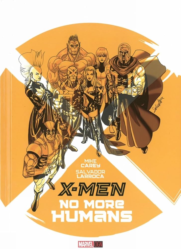 X-Men No More Humans Graphic Novel Hardcover