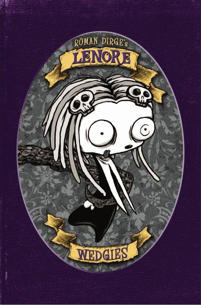 Lenore Wedgies Hardcover Color Edition