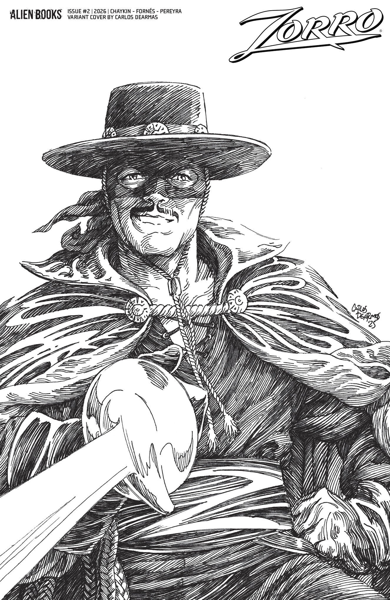 Zorro #2 Cover D Carlos Dearmas Black & White Variant