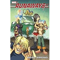 Runaways TPB Volume 09 Dead Wrong Digest