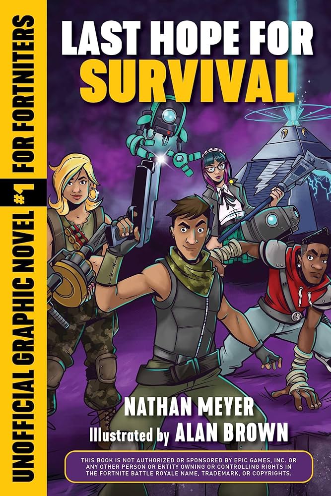 Last Hope for Survival Unofficial Graphic Novel for Fortniters