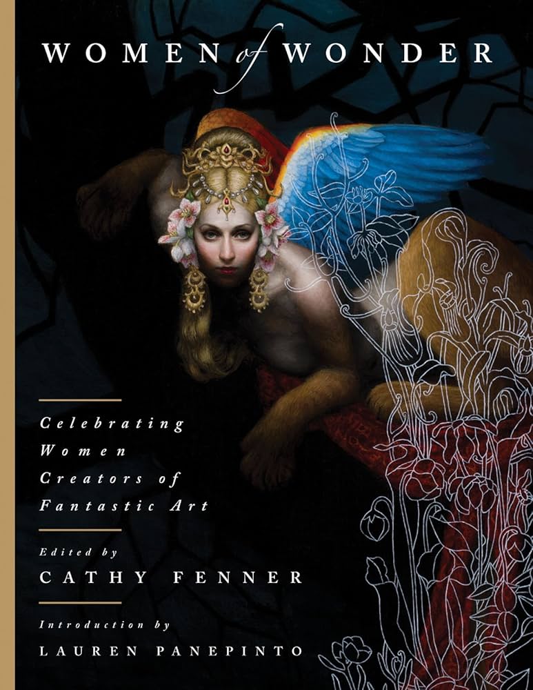 Women of Wonder: Celebrating Women Creators of Fantastic Art