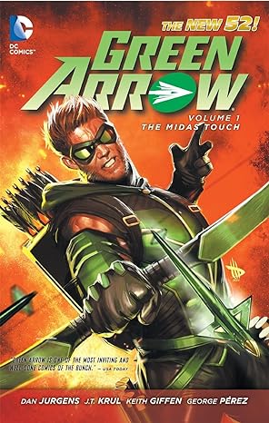 Green Arrow TPB Volume 01 The Midas Touch (N52)