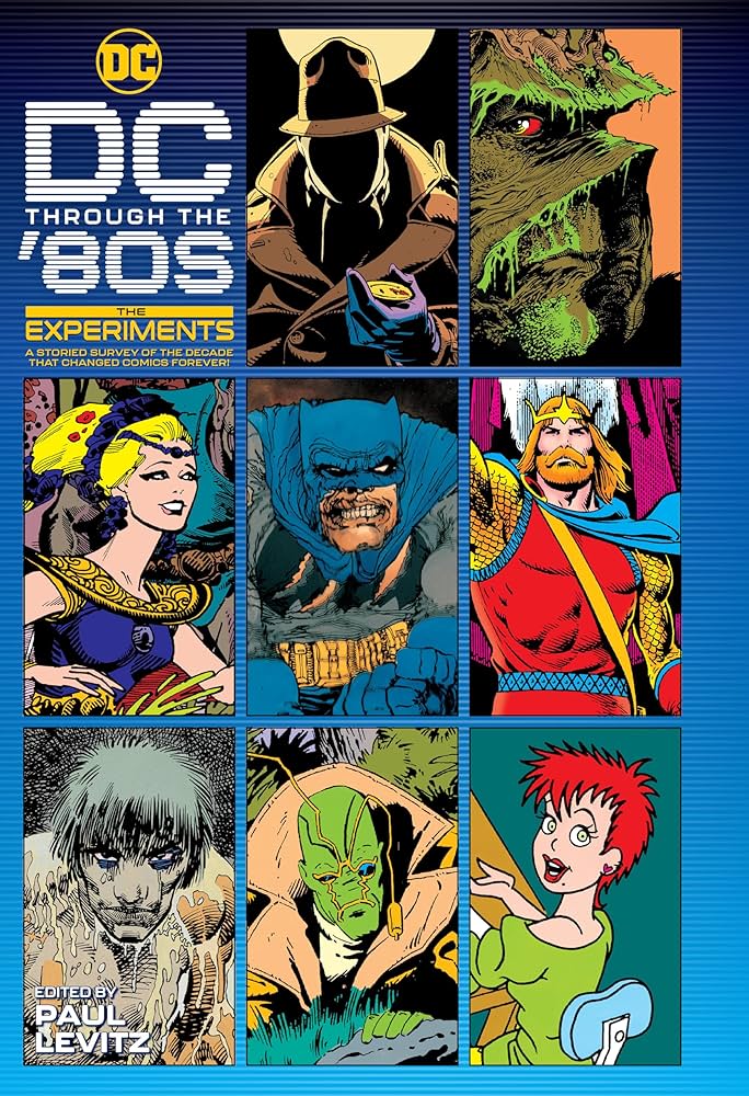 DC Through The 80s The Experiments Hardcover