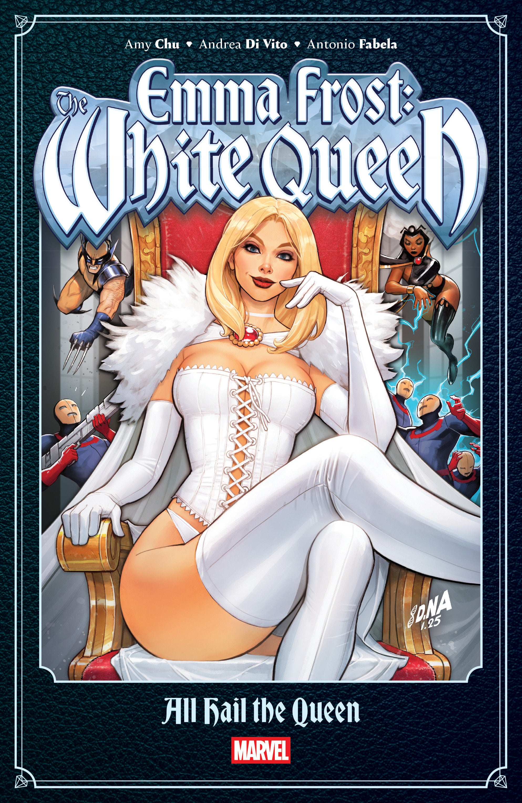 Emma Frost: The White Queen All Hail The Queen