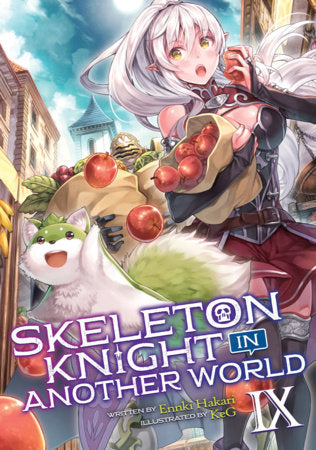Skeleton Knight In Another World Light Novel Volume 09