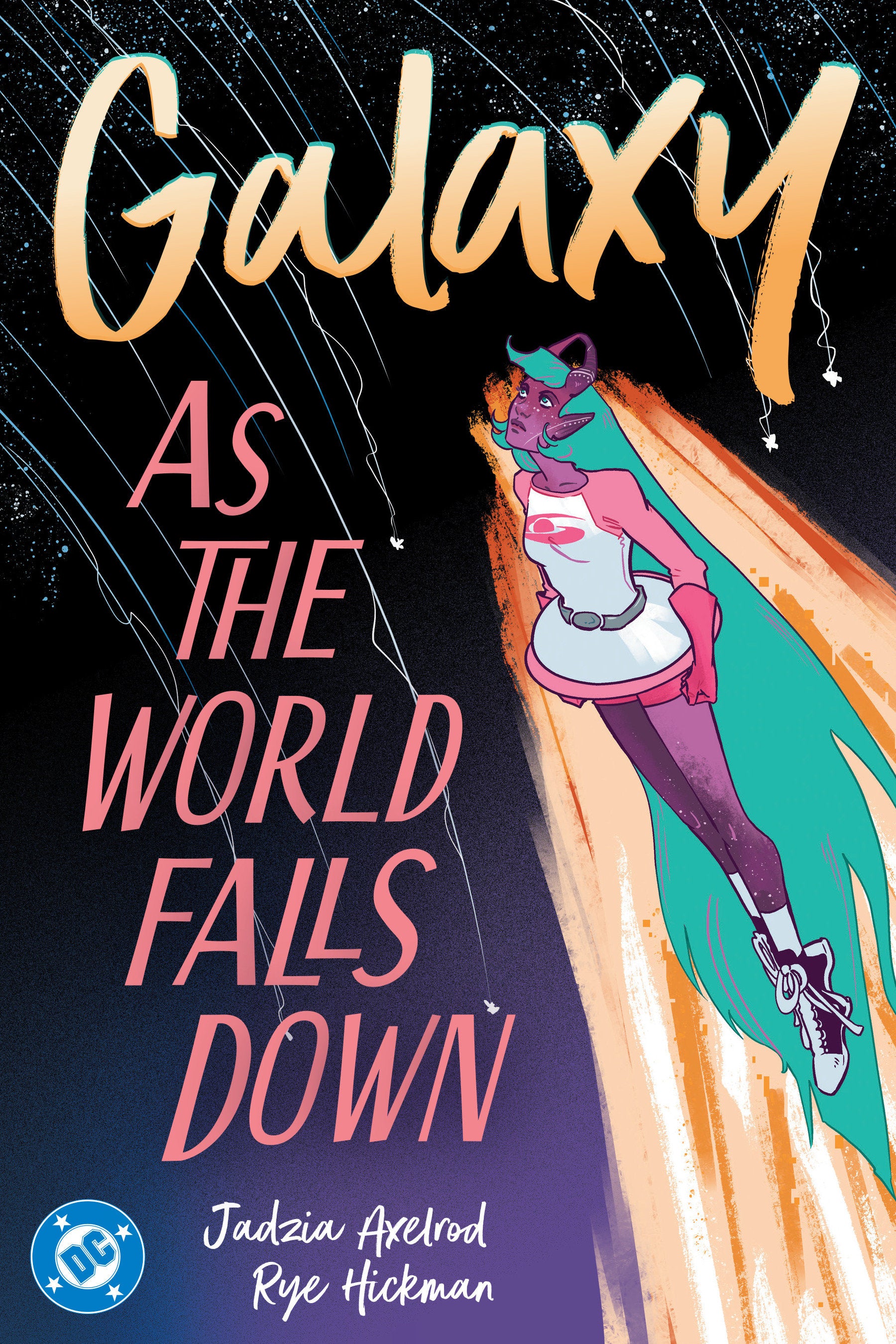 Galaxy 2: As The World Falls Down
