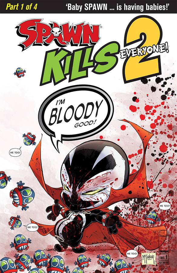 Spawn Kills Everyone Too #1 (Of 4) Cover B Bloody McFarlane