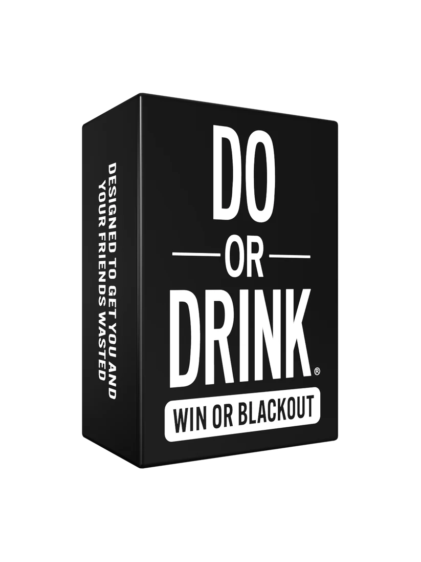Do or Drink - Win or Blackout