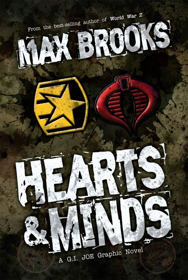 Max Brooks Hearts And Minds Hardcover G.I. Joe
