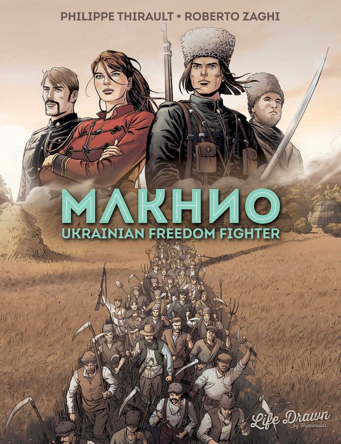 Makhno Ukrainian Freedom Fighter (Mature) TPB