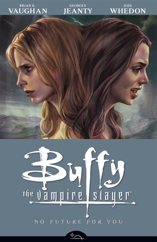Buffy the Vampire Slayer (BTVS) Season 8 TPB Volume 02 No Future For You
