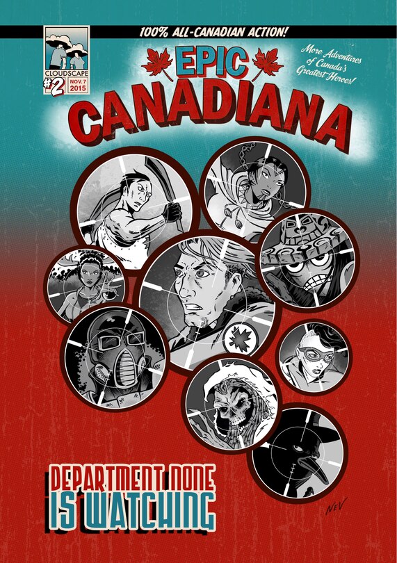 Epic Canadiana Volume 02 Department None is Watching TPB