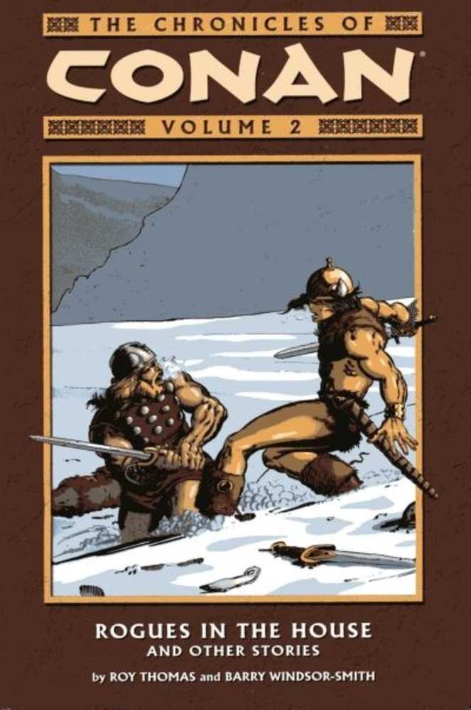 Chronicles Of Conan TPB Volume 02 Rogues In House New Printing (Apr10
