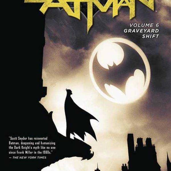 Batman Hardcover Volume 06 The Graveyard Shift (N52)