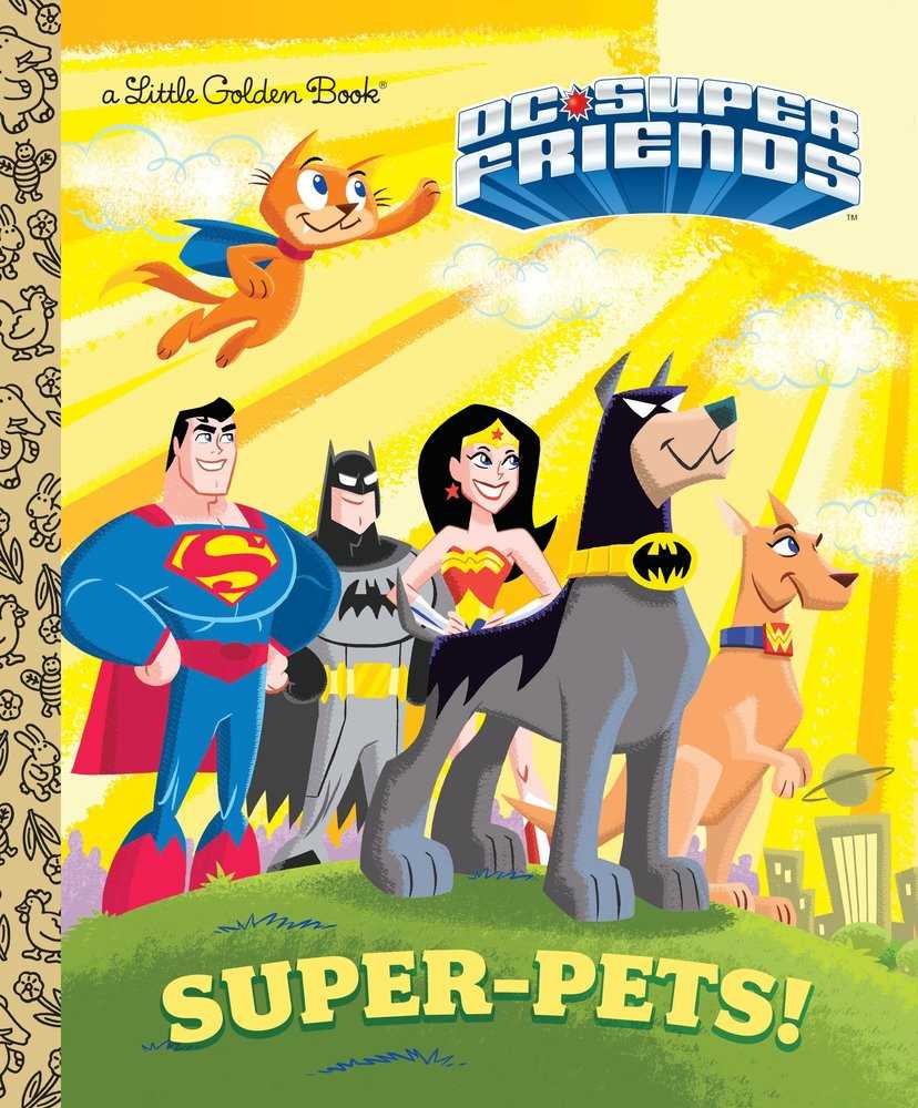 DC Super Friends: A Little Golden Book Super Pets (New Printing)