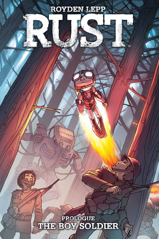 Rust TPB Volume 00 Prologue The Boy Soldier