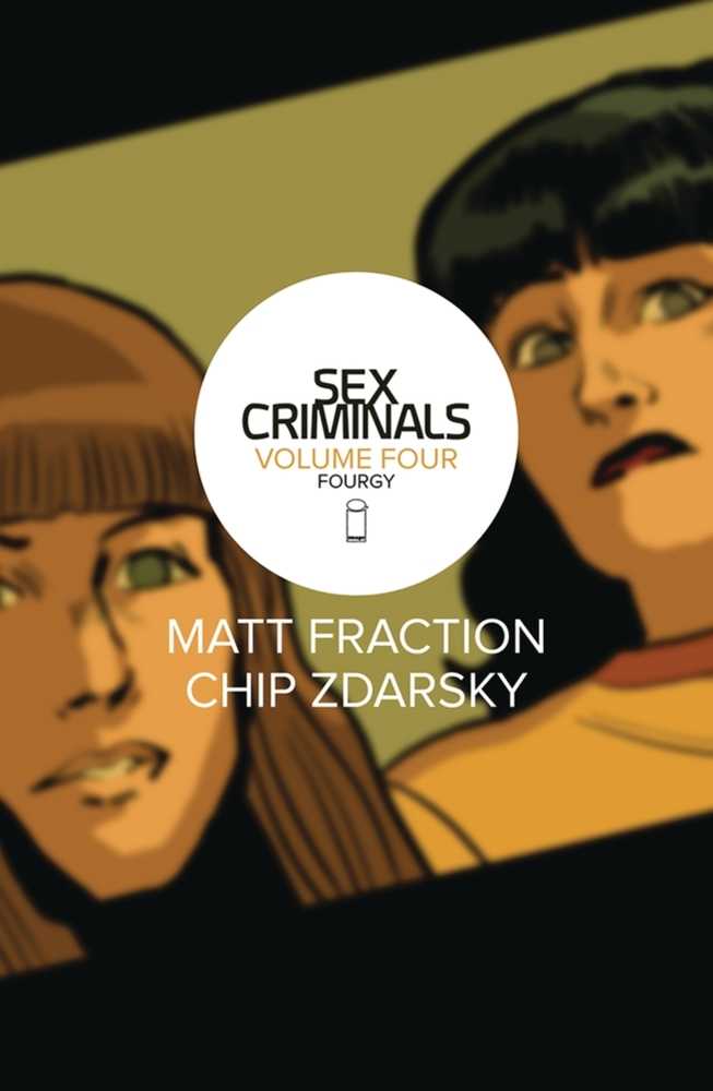 Sex Criminals TPB Volume 04: Fourgy (Mature)