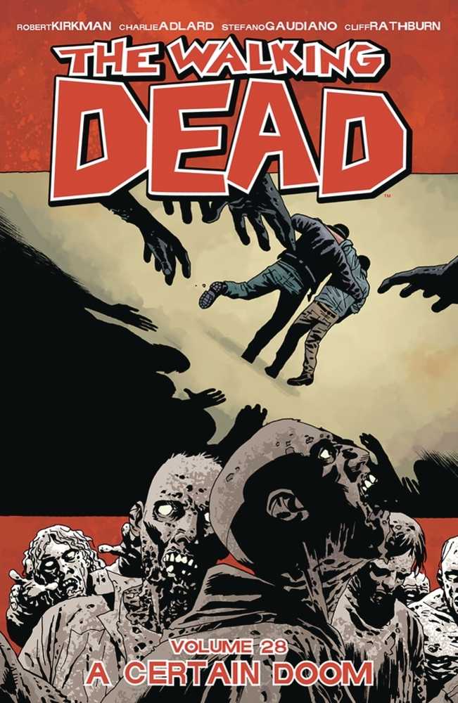 Walking Dead TPB Volume 28 Certain Doom (Mature)