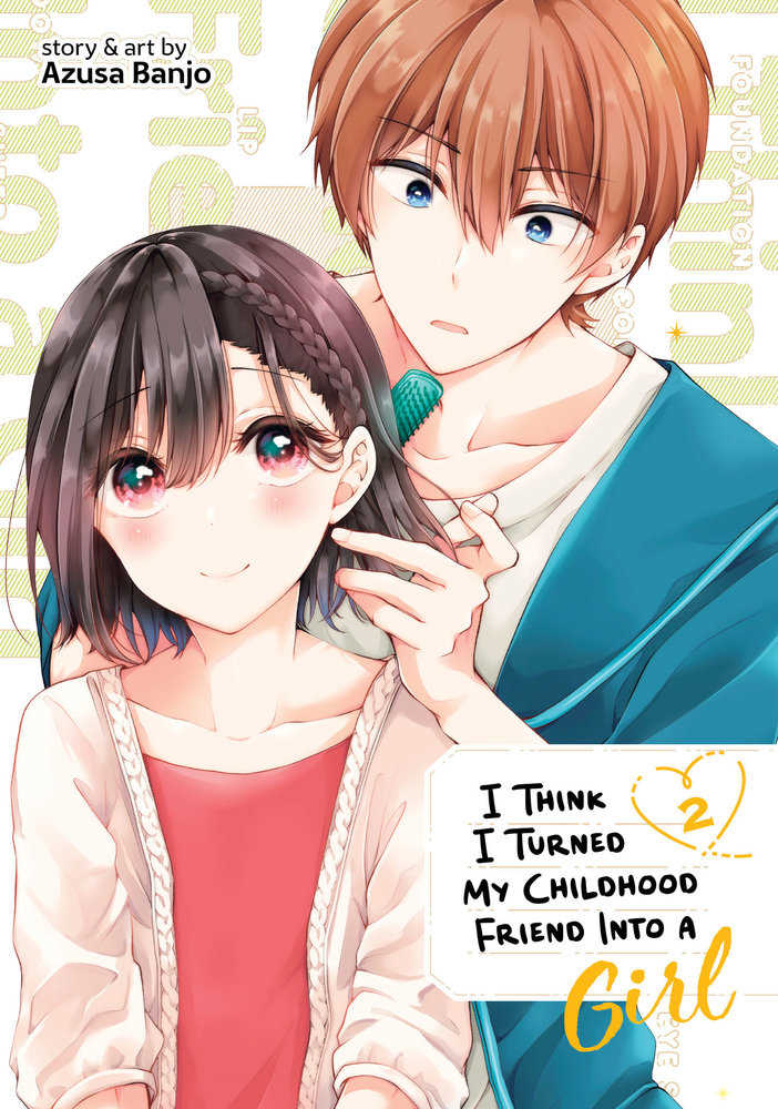 I Think I Turned My Childhood Friend Into A Girl Manga Volume 02