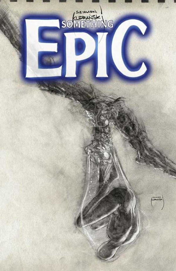 Something Epic #10 Cover D Szymon Kudranski Variant
