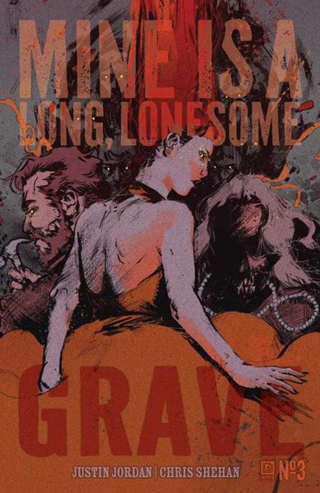 Mine Is A Long Lonesome Grave #3 (Of 4) Cover B Kelsey Ramsay Variant (Mature)