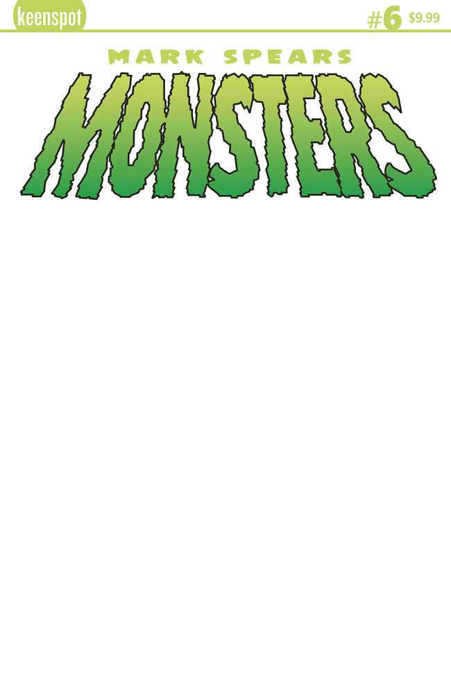Mark Spears Monsters #6 Cover E Blank Sketch