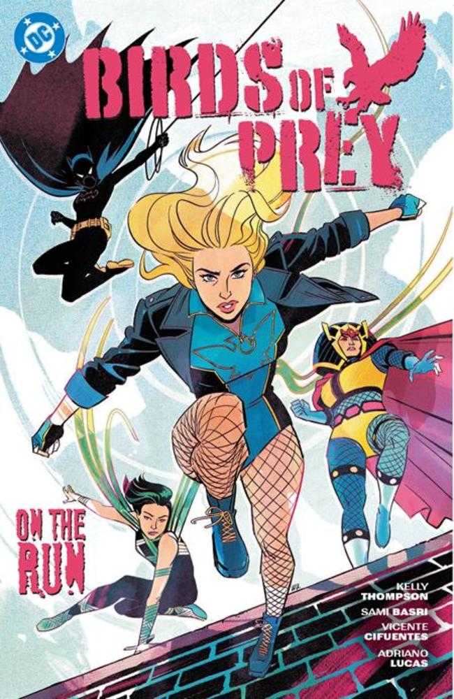 Birds Of Prey (2023) TPB Volume 04 On The Run