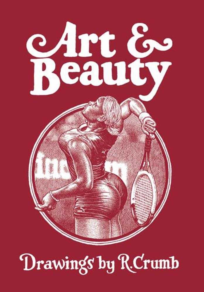 Art & Beauty Drawings Hardcover by R. Crumb (Mature)