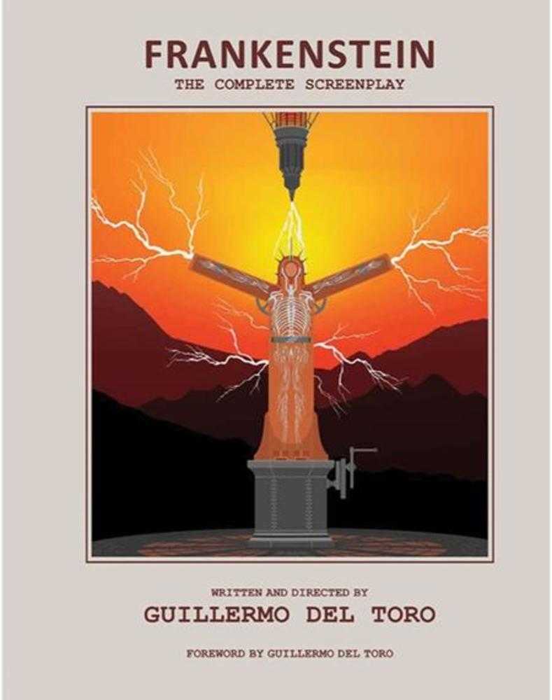 Frankenstein: The Complete Screenplay Hardcover Written and Directed by Guillermo Del Toro