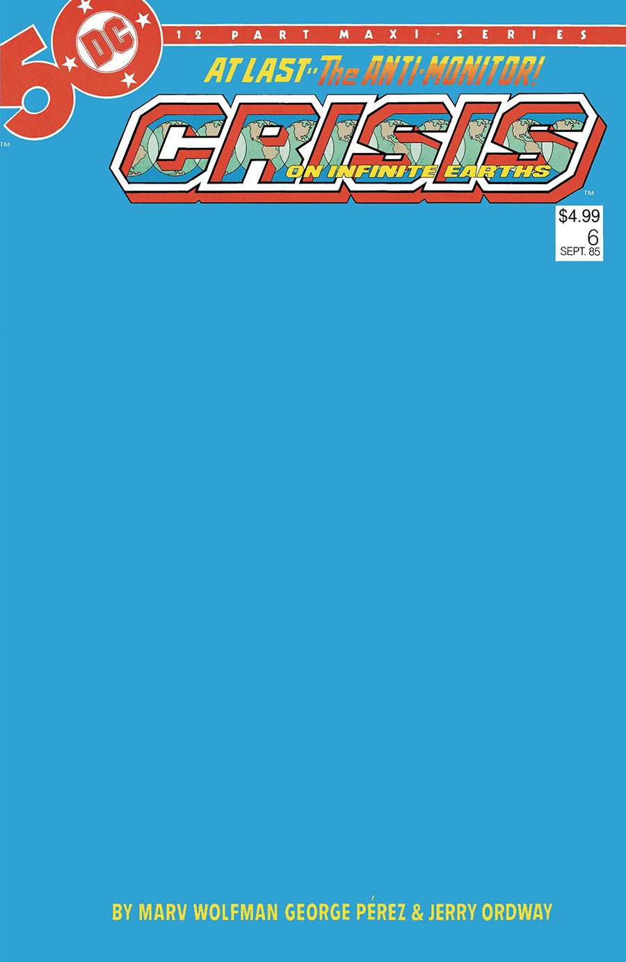 Crisis On Infinite Earths #6 Facsimile Edition Cover C Blank Variant
