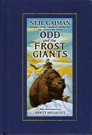 Odd and the Frost Giants by Neil Gaiman Hardcover Edition